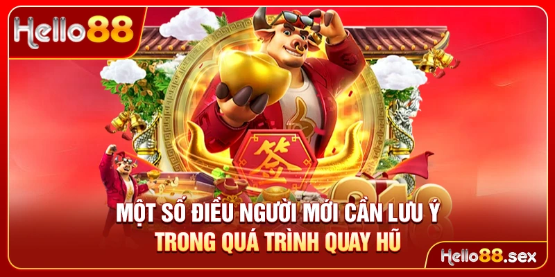 Một số điều người mới cần lưu ý trong quá trình quay hũ