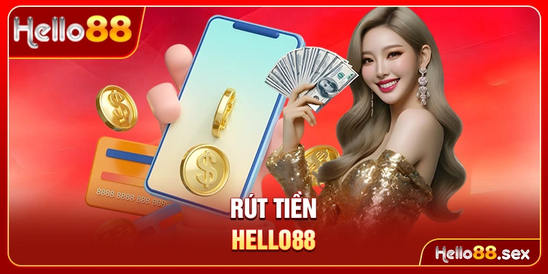 Rút tiền Hello88